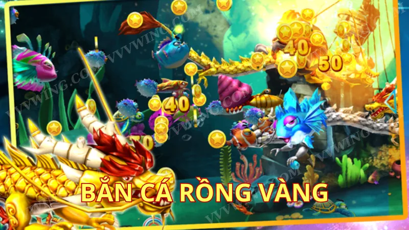 Bắn cá rồng vàng